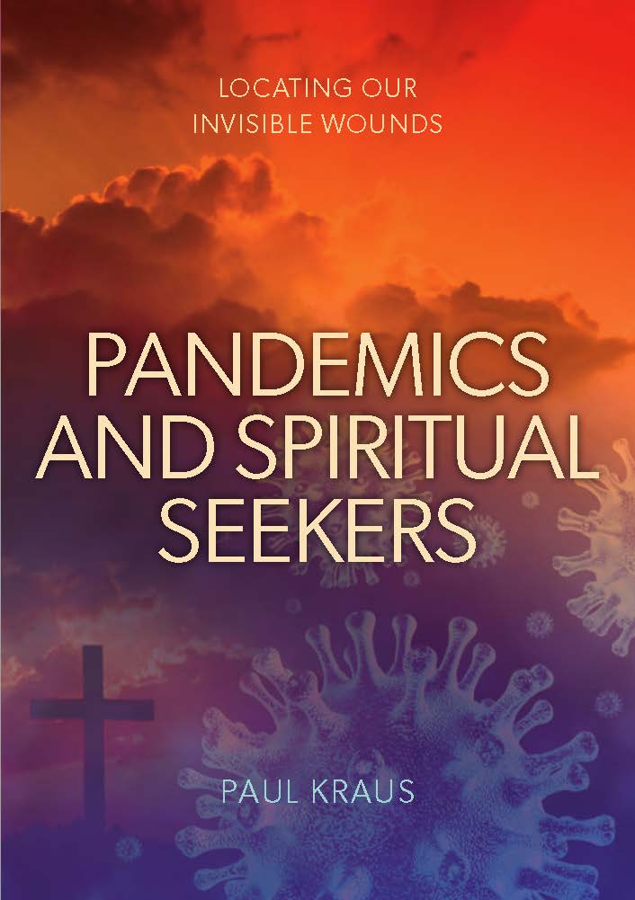 Pandemics and Spiritual Seekers / Paul Kraus